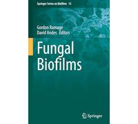 Fungal Biofilms