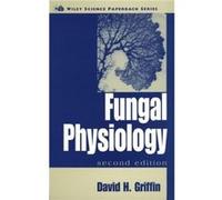 Fungal Physiology by Griffin David H. College of Environmental Science and Forestry State University of New York Syracuse Paperback Book David H. Griffin (Auteur)