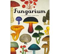 Fungarium. Ediz. a colori