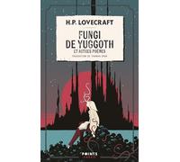 Fungi de Yuggoth: et autres poèmes