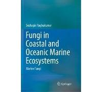 Fungi In Coastal And Oceanic Marine Ecosystems