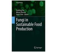Fungi In Sustainable Food Production