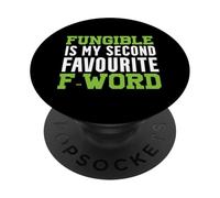 Fungible est Mon deuxième Mot F préféré PopSockets PopGrip Adhésif