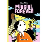 Fungirl forever - Elizabeth Pich - Super Loto - broché - Bande dessinée