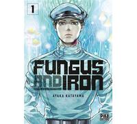 Fungus and Iron T01 - Ayaka Katayama - Pika - broché - Manga