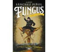 Fungus: El Rey De Los Pirineos / The King of the Pyrenees