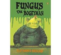 Fungus the Bogeyman Briggs, Raymond (Auteur)