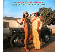 Funk Beyond The Call Of Duty - Johnny Guitar Watson LP