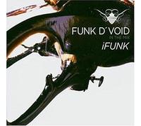 Funk d Void in the Mix - I Funk [Import]