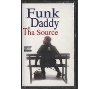 Funk Daddy is Tha Source [Import]
