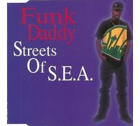 Funk Daddy - Streets of S.E.a.