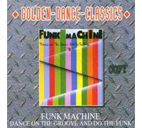 Funk Machine - Dance Groove and Do The