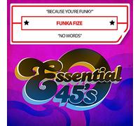Funka Fize - Because You're Funky / No Words (Digital 45)
