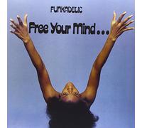 Funkadelik - Free Mind.and Your Ass Will [Import]