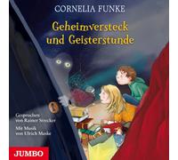 Funke,Cornelia - Geheimversteck und Geisterstunde