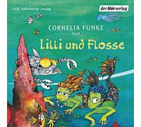 Lilli, Flosse und Seeteufel. CD Funke, Cornelia (Auteur)