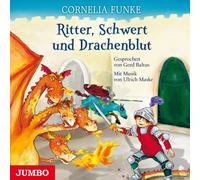 Funke,Cornelia - Ritter,Schwert und Drachenblut