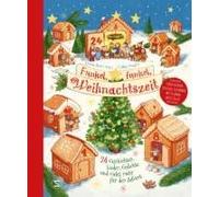 Funkel, Funkel, Weihnachtszeit. 24 Geschichten, Lieder, Gedichte Und Vieles Mehr Für Den Advent
