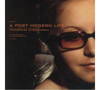 Funkservice International - A Post Modern Life [Import]
