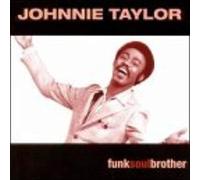 Funksoulbrother Taylor,Johnnie