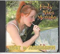 Funky Blues Messiahs - Lost in Mississippi