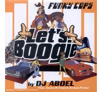 Funky Cops - Let's Boogie by DJ Abdel