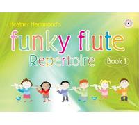 Funky Flute Repertoire - Book 1 Student /