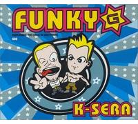 Funky G Ft Gibson Brothers - K-Sera [Import]