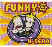 Funky G Ft Gibson Brothers - K-Sera [Import]