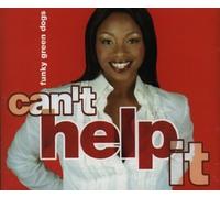 Funky Green Dogs - Can't Help It