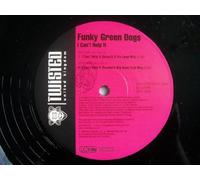 Funky Green Dogs - I Cant Help It - Funky Green Dogs 12"