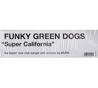 Funky Green Dogs – Super California – Vinyle 12" analogique