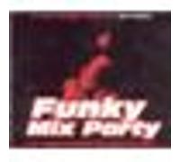 Funky mix party / vol.1