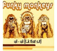 Funky Monkey - Uii(F.K That S.It) [Import]