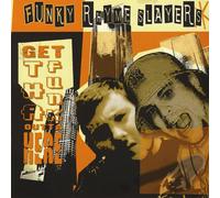 Funky Rhyme Slayers - Get Tha Funk Outta Here
