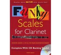 Funky Scales for Clarinet Simon Lesley (Auteur)