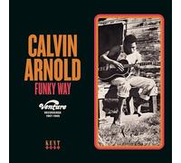 Calvin Arnold – Funky Way : Venture Recordings 1967-1969 – CD