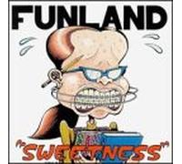 Funland - Sweetness