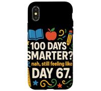 Funny 100 Days Smarter? Still Feeling Like Day 67 Prof École Coque pour iPhone X/XS
