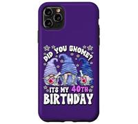 Funny 40th Birthday for Mommy Did You GNOME Its My Birthday Coque pour iPhone 11 Pro Max
