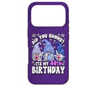 Funny 40th Birthday for Mommy Did You GNOME Its My Birthday Coque pour iPhone 17 Pro