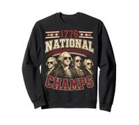 Funny 4th of July 1776 National Champs Founding Fathers Sweatshirt