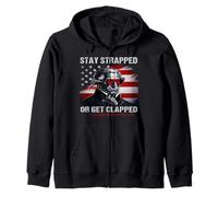 Funny 4th of July Stay Strapped Or Get Clapped Sweat à Capuche
