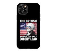 Funny 4th of July The British Blew A Thirteen Colony Lead Coque pour iPhone 11 Pro