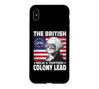 Funny 4th of July The British Blew A Thirteen Colony Lead Coque pour iPhone XS Max