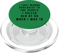 Funny 50 50th Birthday Humour Apologize I Called Old Fifty PopSockets PopGrip pour MagSafe