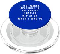 Funny 50 50th Birthday Humour Apologize I Called Old Fifty PopSockets PopGrip pour MagSafe