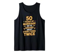 Funny 50 Years Marriage Argued Twice Wedding Anniversary Débardeur