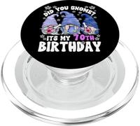 Funny 70th Birthday for Women Did You GNOME Its My Birthday PopSockets PopGrip pour MagSafe
