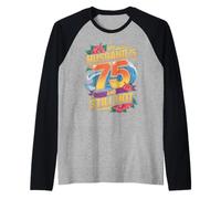 Funny 75th Birthday My Husband is 75 and Still Hot Manche Raglan
